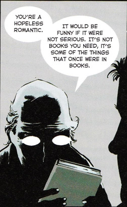 "Non sono i libri di cui hai bisogno, sono le cose che sono dentro ai libri."